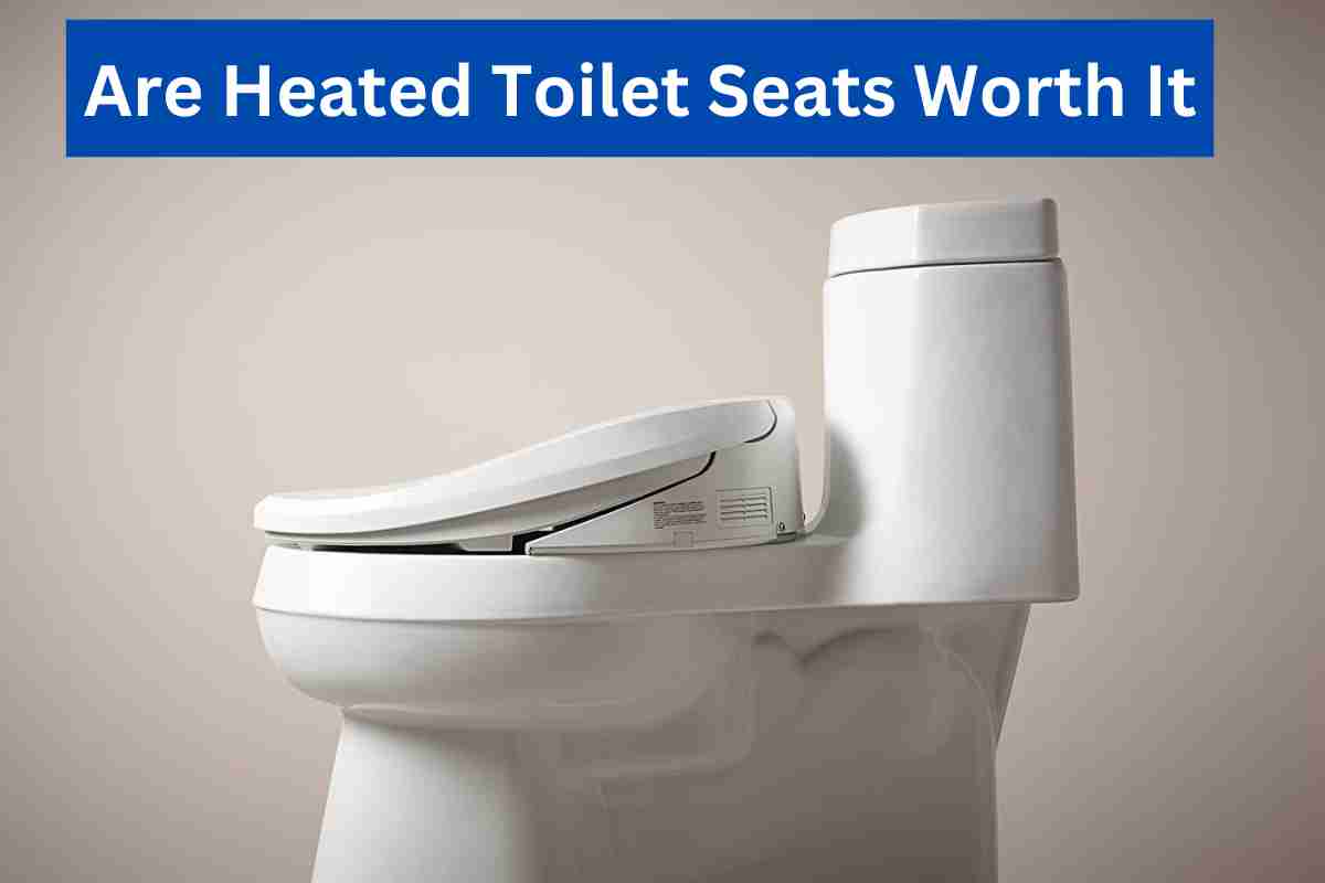 Are Heated Toilet Seats Worth It