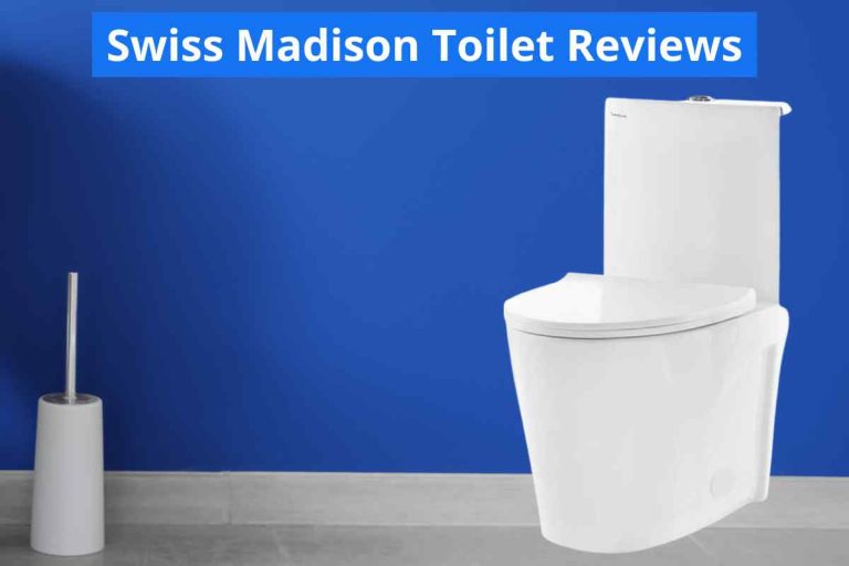 Swiss Madison Toilet Review(Is Swiss Madison Good Brand)2023