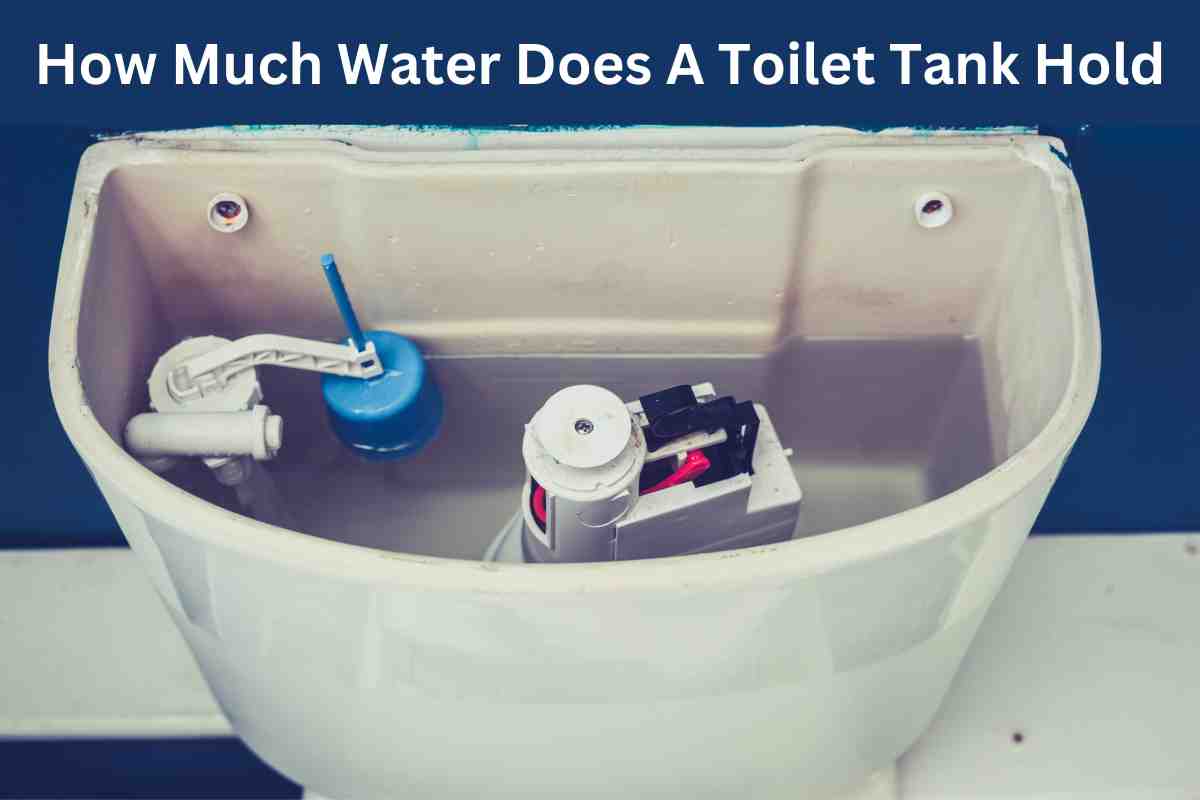 how much water does a toilet tank hold