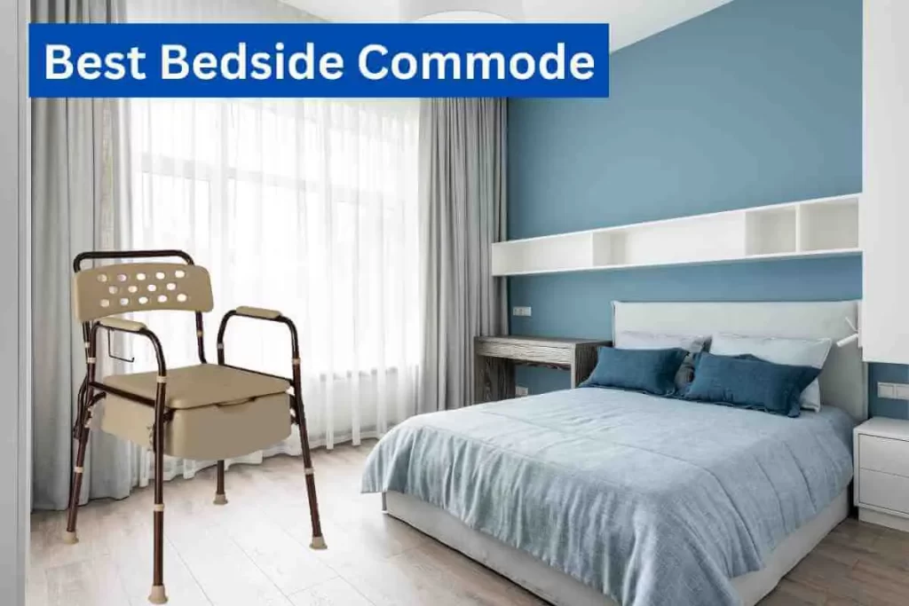 Best Bedside Commode